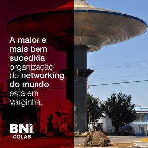 Varginha aporta maior organiza��o de networking de neg�cios do mundo
