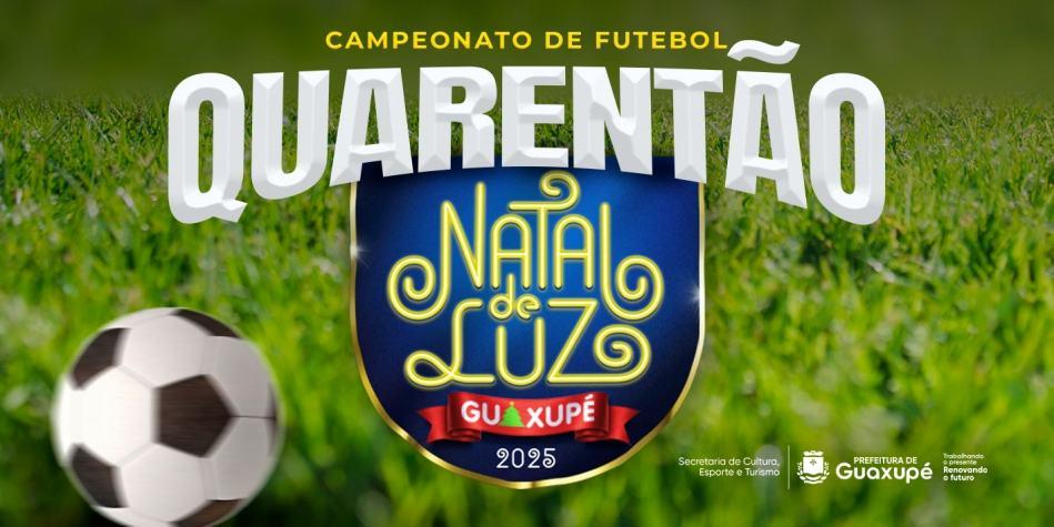 Campeonato Quarent�o de Futebol Guaxup� Natal de Luz 2025 chega � grande final neste s�bado