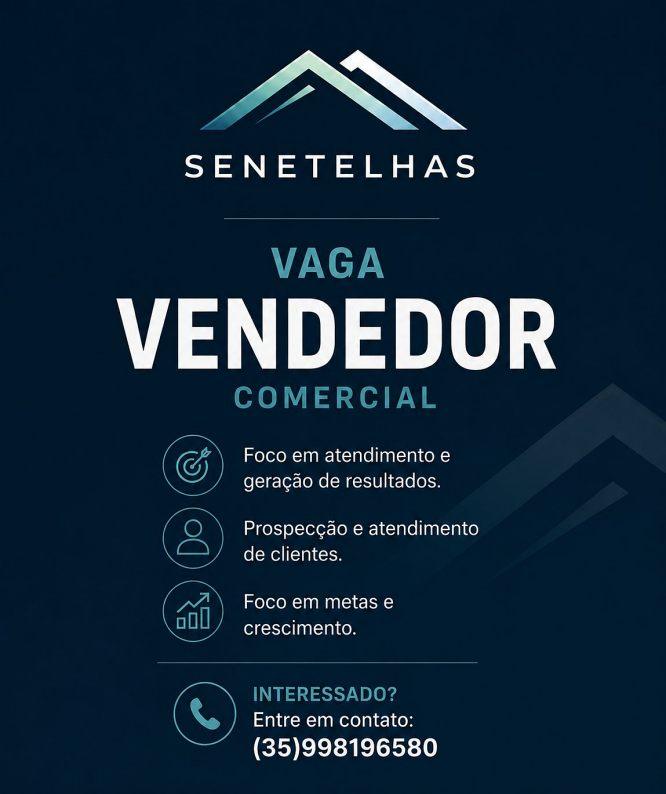 Senetelhas abre vaga de emprego para a fun��o de vendedor 