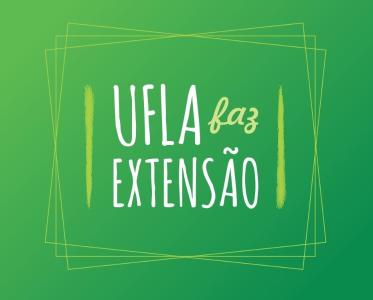 UFLA faz Extensão: oficinas e palestras abertas à comunidade serão realizadas na Semana de Aniversário da Universidade