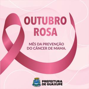 Outubro Rosa: Prefeitura de Guaxupé apoia esta causa