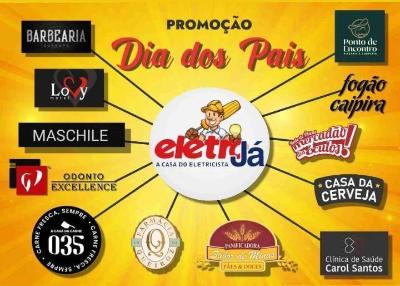 ltimos dias para voc participar do sorteio da promoo Dia dos Pais ELETROJ Guaxup