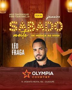 Cantor Lo Fraga e muito mais hoje no Olympia Country