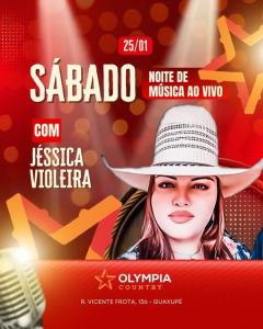 Hoje tem show de Jssica Violeira e amanh almoo especial no OLYMPIA COUNTRY