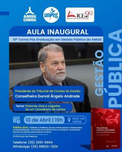 NA AMOG: Presidente do Tribunal de Contas palestrar na aula inaugural da Ps-Graduao Unifeg em Gesto Pblica 