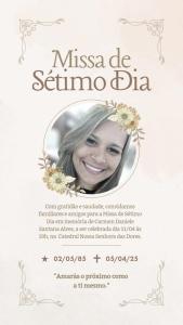 Famlia convida para Missa de Stimo Dia pelo falecimento da guaxupeana Carmen Daniele Santana Alves