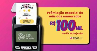 No ms dos namorados, Nota Fiscal Mineira dar prmio especial de R$ 100 mil