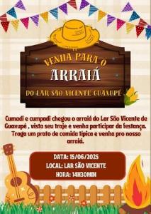 Lar So Vicente de Guaxup promove tradicional Arrai no dia 15 de junho