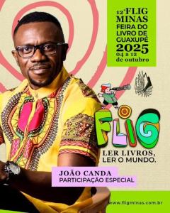 Joo Canda levar a cultura africana  FLIG Minas Guaxup 2025