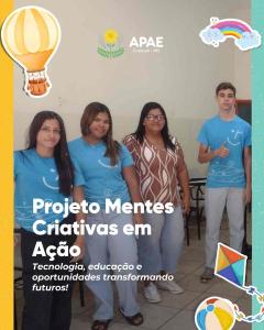 Projeto Mentes Criativas une Educa��o e Tecnologia em favor da juventude