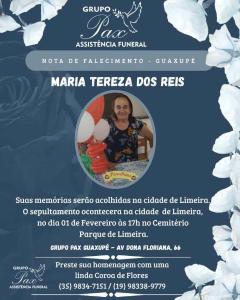 Funer�ria PAX Guaxup� informa o falecimento de Maria Tereza dos Reis 