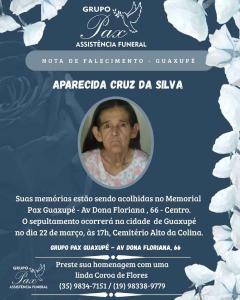 Funer�ria PAX Guaxup� informa o falecimento de Aparecida Cruz da Silva 