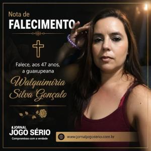 Falece, aos 47 anos, a guaxupeana Walquim�ria Silva Gon�alo 