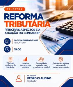 UNIFEG promove palestra sobre Reforma Tribut�ria e os desafios aos profissionais cont�beis